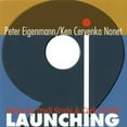 thumbnail image 1 of Eigenmann,Peter / Cervenka Non,Ken - Launching - Music & Performance - CD, 1 of 1