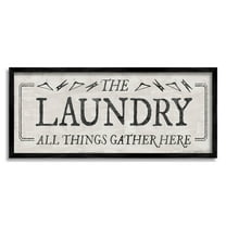 Laundry All Things Gather Here Phrase Typography Graphic Art Black Framed Art Print Wall Art