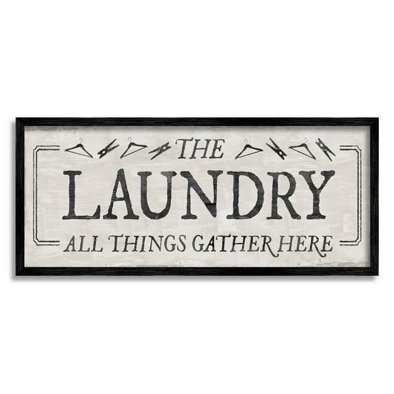 Laundry All Things Gather Here Phrase Typography Graphic Art Black Framed Art Print Wall Art