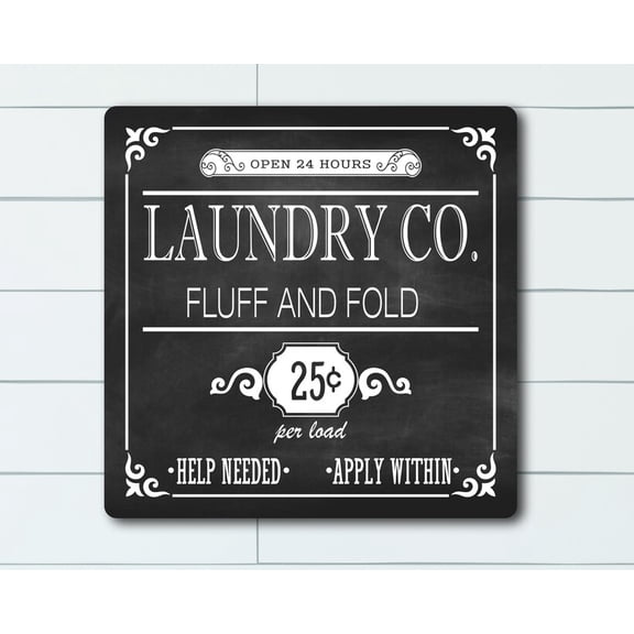 Laundry Co. Open 24 Hours... Metal Sign Laundry Sign Funny Gift Laundry Room Decor Uplifting Gift Apartment Decor Gift For Mom Size: 12 inch x 12 inch