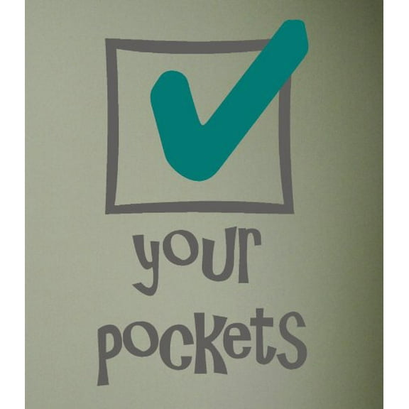 Laundry Decor Check Your Pockets Wall Vinyl Decals Sticker Quote, Storm Gray & Teal