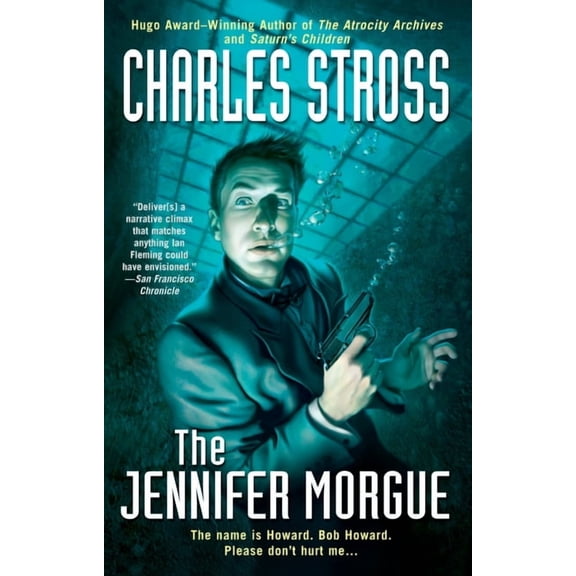 Laundry Files Novel The Jennifer Morgue, Book 2, (Paperback)