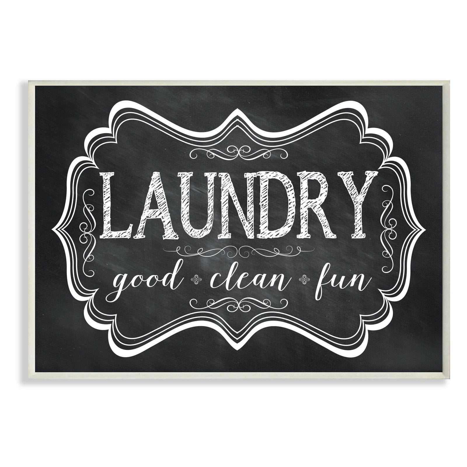 Laundry Good Clean Fun Chalk Look Wall Plaque Art