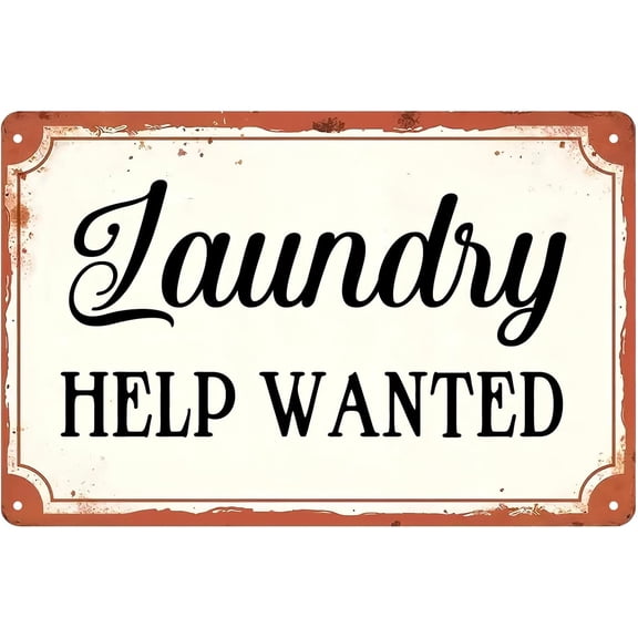 Laundry Help Wanted Retro Metal Tin Sign,Laundry Room Wall Art Rustic Tin Signs Metal Poster for Home Kitchen Office Cafe Farm Yard Man Cave Decor 8x12 Inch