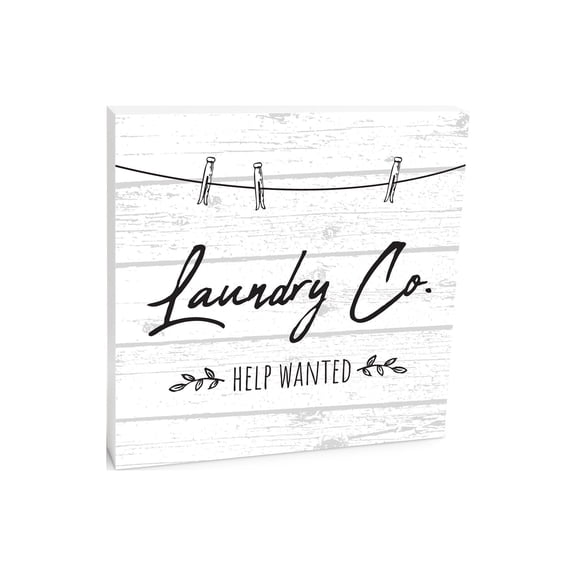 Laundry Help Wanted White Woodgrain 10 x 10 Wood Tabletop Sign Plaque