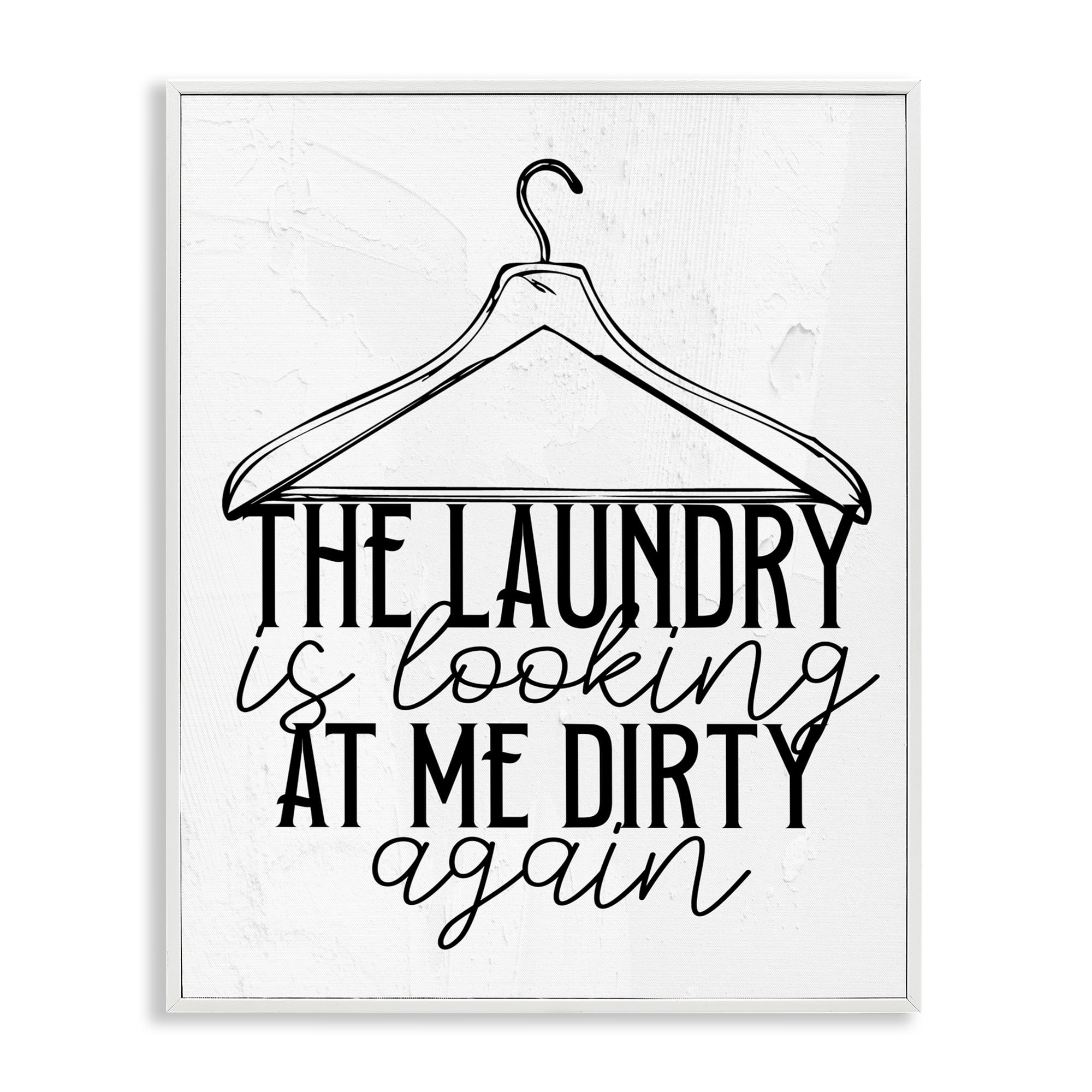 Laundry Is Looking At Me Dirty White Framed Giclee Art, design by Kim Allen