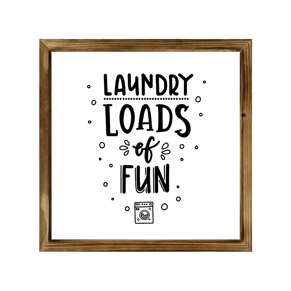 Laundry Loads Of Fun Sign 12x12 Inch, Rustic Farmhouse Decor Home Sign ...