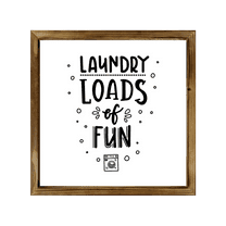 Laundry Loads Of Fun Sign 16x16 Inch, Rustic Farmhouse Decor Home Sign, Wall Decorations Living Room, Modern Farmhouse Wall Decor, Laundry Sign and Laundry Room Decor with Solid Wood Frame
