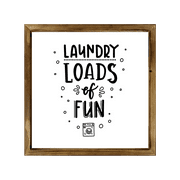 Laundry Loads Of Fun Sign 16x16 Inch, Rustic Farmhouse Decor Home Sign, Wall Decorations Living Room, Modern Farmhouse Wall Decor, Laundry Sign and Laundry Room Decor with Solid Wood Frame