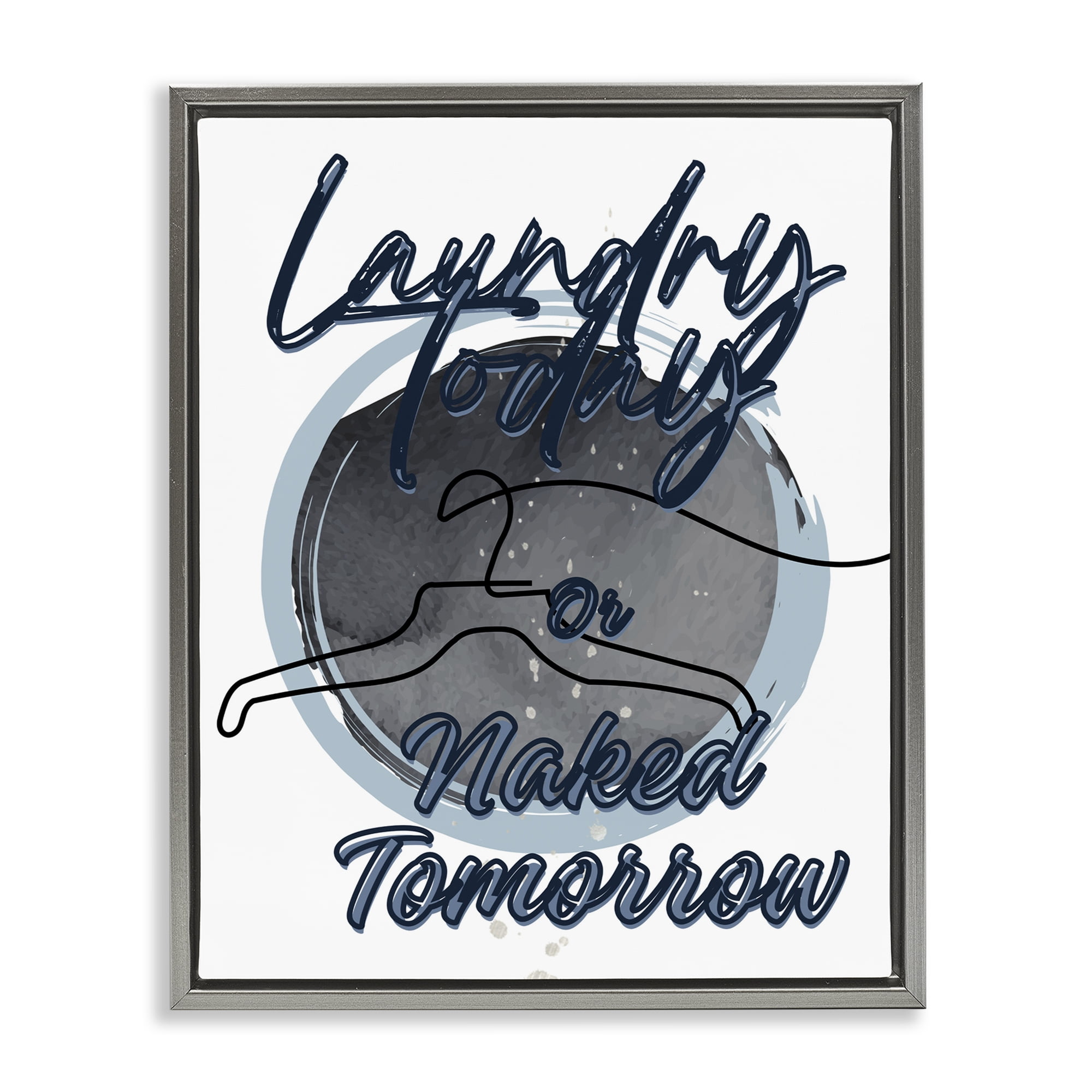 Laundry Phrase with Hanger Contour Gray Framed Floater Canvas Wall Art, design by Jesse Keith
