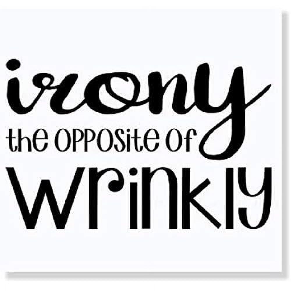 Laundry Room Decal Irony Opposite Of Wrinkly Funny Quote Wall Stickers