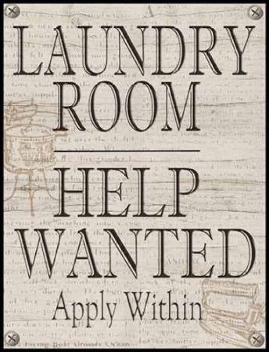Laundry Room Help Wanted Canvas Art - Lisa Wolk (22 x 28)