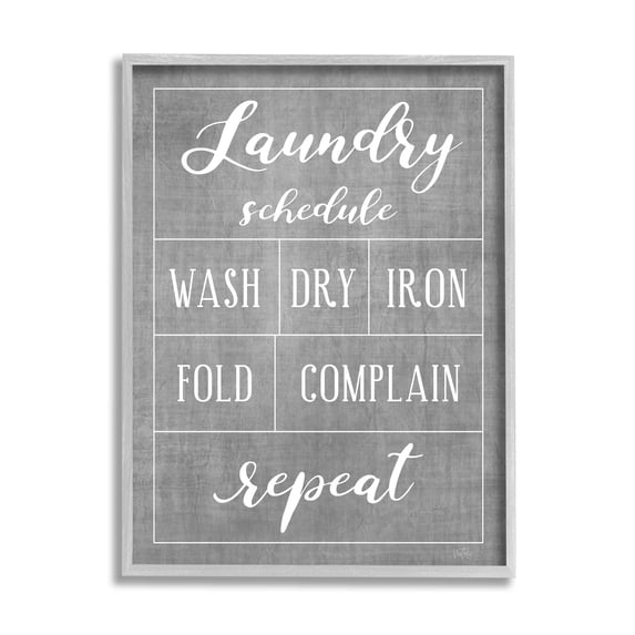 Laundry Schedule Humor Sign Typography Graphic Art Gray Framed Art Print Wall Art