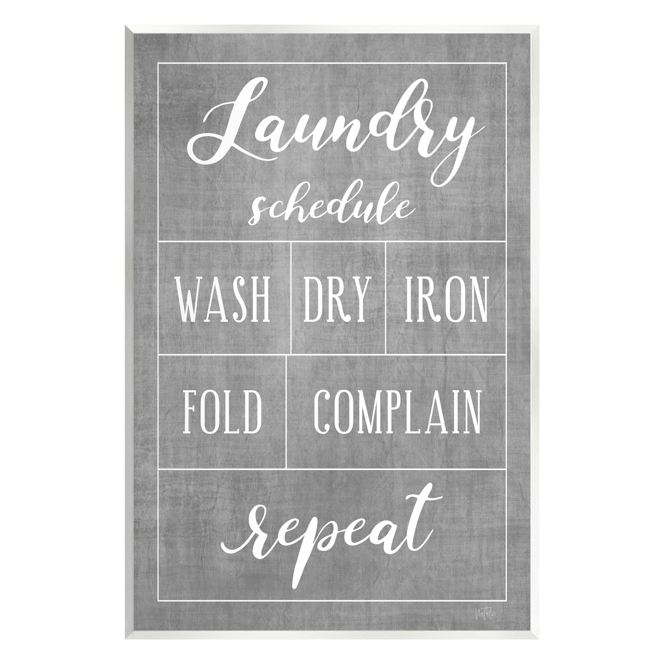 Laundry Schedule Humor Sign Typography Graphic Art Unframed Art Print Wall Art