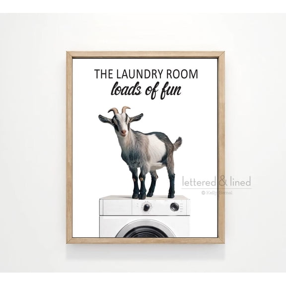 Laundry Wall Art Goat On Washing Machine The Laundry Room Loads Of Fun Decor, Farmhouse Poster, Rustic Animal Art By Lettered & Lined Home Decor, 24x36 UNFRAMED
