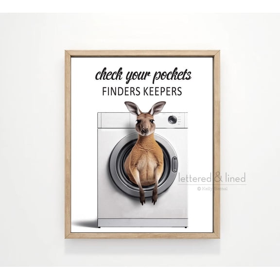 Laundry Wall Art Kangaroo Washing Machine Check Your Pockets Finders Keepers Decor, Farmhouse Animal Poster, Art by Lettered&Lined Unframed Paper Print