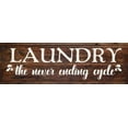 thumbnail image 1 of Laundry the never ending cycle Rustic Looking Wood Sign Wall D?cor Gift 8x24 Wood Sign B3-08240028012, 1 of 1