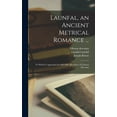 thumbnail image 1 of Launfal, an Ancient Metrical Romance ...: To Which is Appended the Still Older Romance of Lybaeus Disconus (Hardcover), 1 of 1