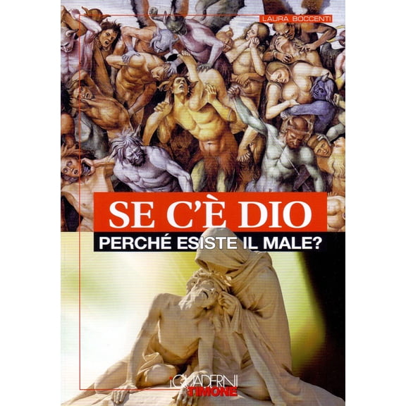 Laura Boccenti Laura Boccenti - Se C`E Dio Perche Esiste Il Male? (Paperback)
