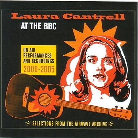 Laura Cantrell - At The Bbc - Country - CD