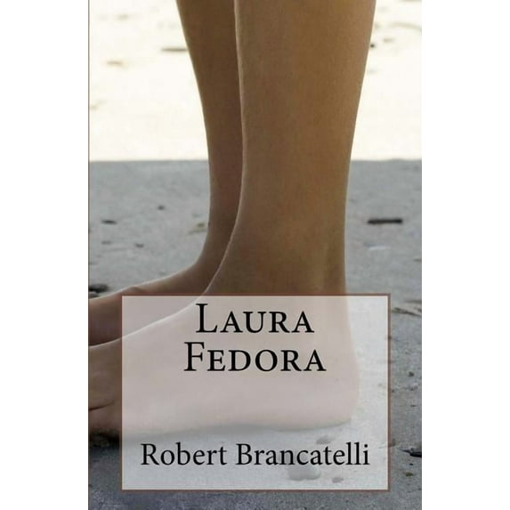 Laura Fedora The Mercury Trilogy Volume 2 Paperback 099160220X 9780991602209 Robert Brancatelli