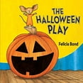 thumbnail image 1 of Pre-Owned The Halloween Play (Paperback) 0061357960 9780061357961, 1 of 1