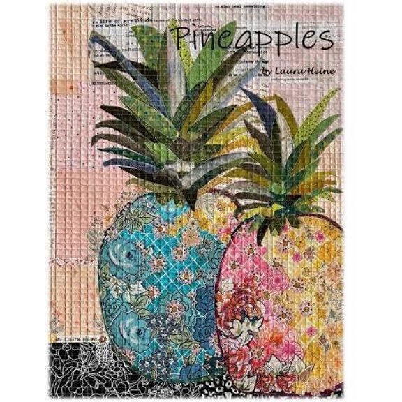 Fiberworks Laura Heine Pineapple Collage Wall Quilt Pattern