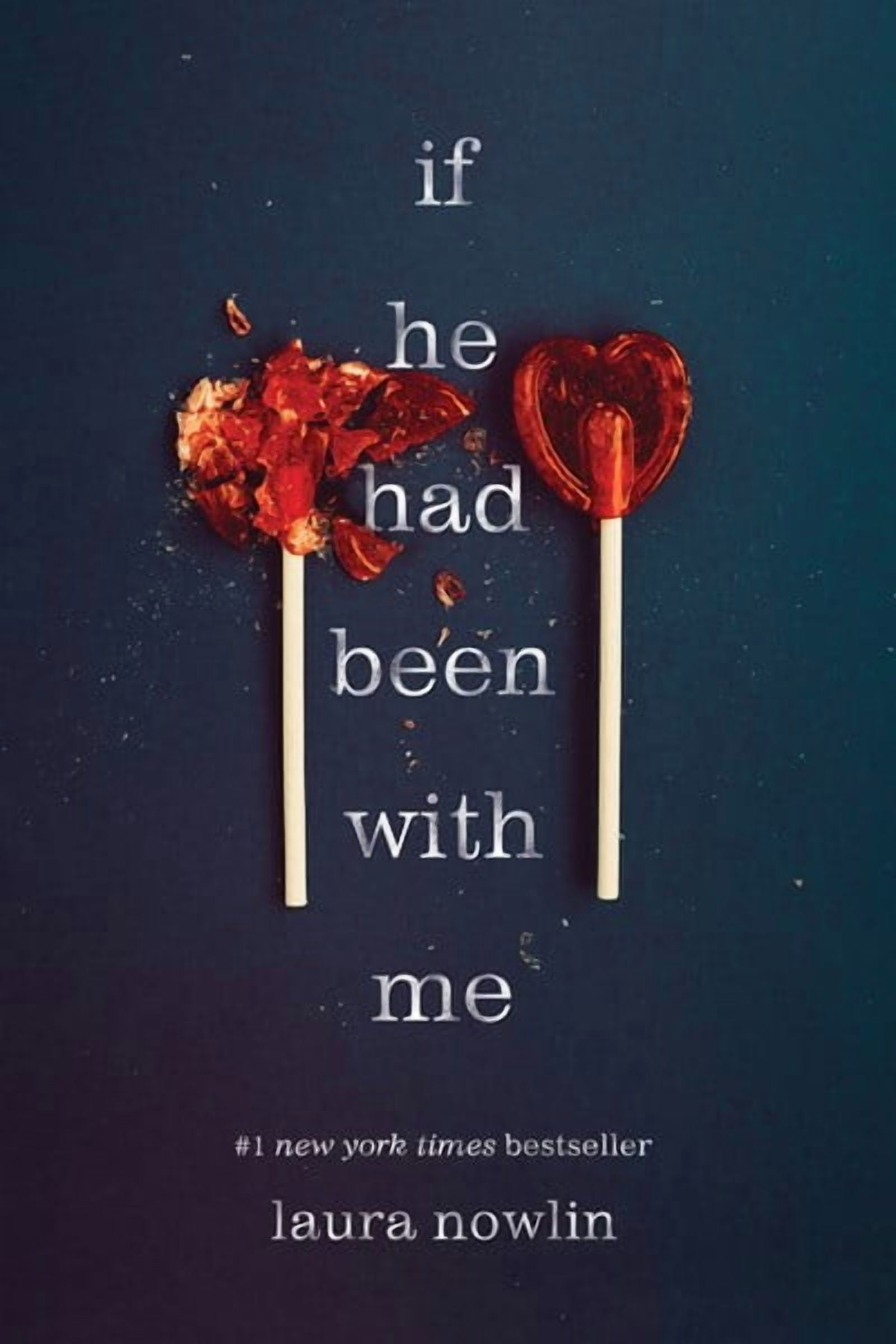 LAURA NOWLIN If He Had Been with Me (Paperback)