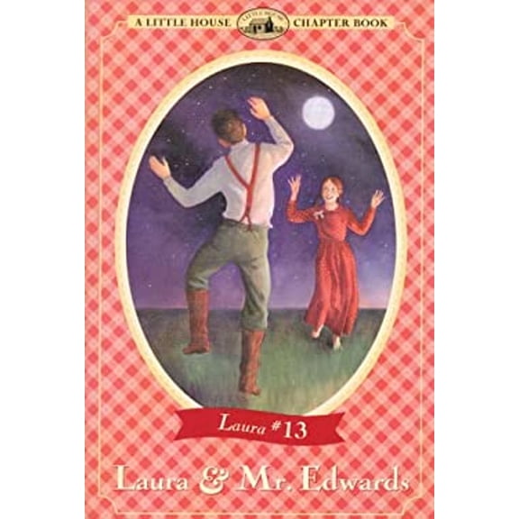 Pre-Owned Laura & Mr. Edwards: Adapted from the Little House Books by Laura Ingalls Wilder (Hardcover) 0060279494 9780060279493