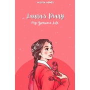 Lauras Diary - My Awesome Life, Paperback