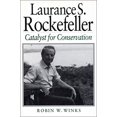 thumbnail image 1 of Pre-Owned Laurance S. Rockefeller: Catalyst For Conservation (Hardcover) 1559635479 9781559635479, 1 of 1