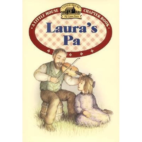 Pre-Owned Laura's Pa (Little House Chapter Book) (Unknown) 006027896X 9780060278960
