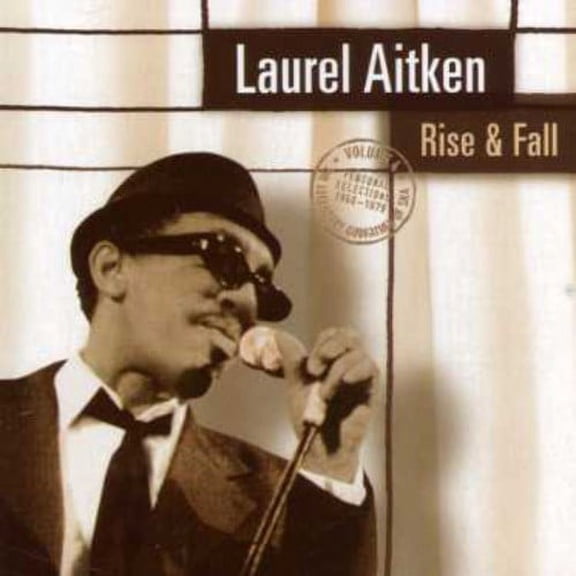 Laurel Aitken - Rise & Fall - Music & Performance - CD