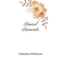 thumbnail image 1 of Laurel Laments, (Paperback), 1 of 1