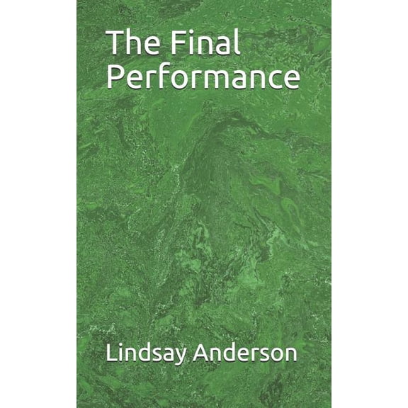 Laurel Sussman: The Final Performance (Paperback)
