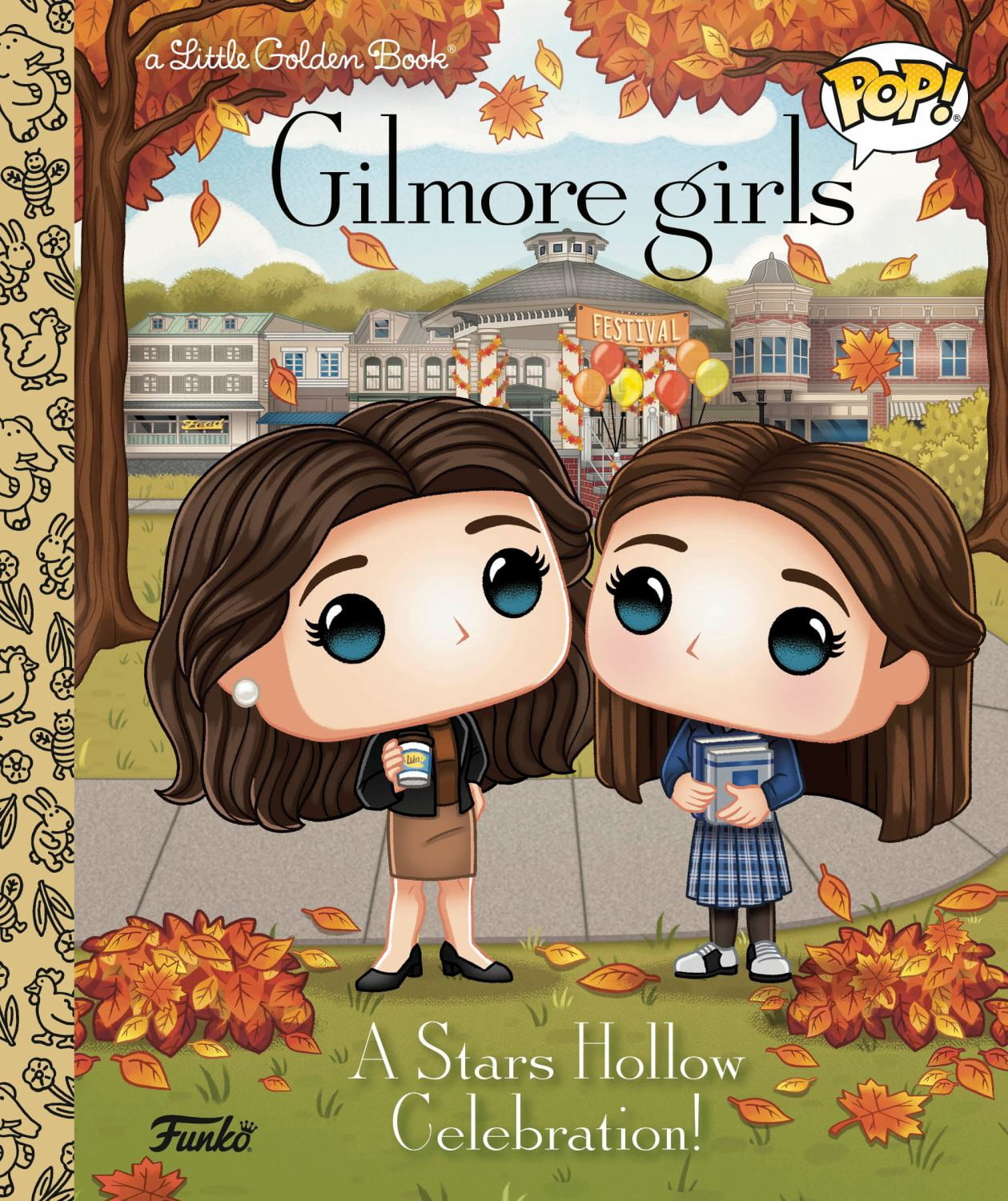 Gilmore Girls: a Stars Hollow Celebration! (Funko Pop!) (Hardcover