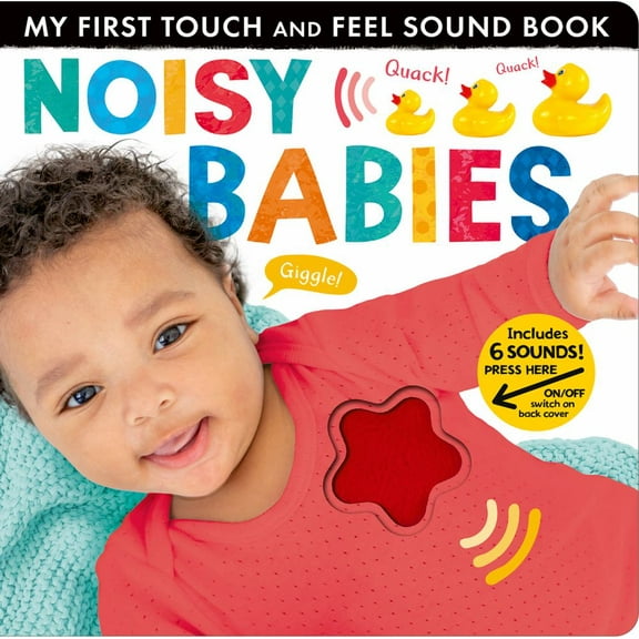 Lauren Crisp: Noisy Babies: Includes Six Sounds! (Board Book)