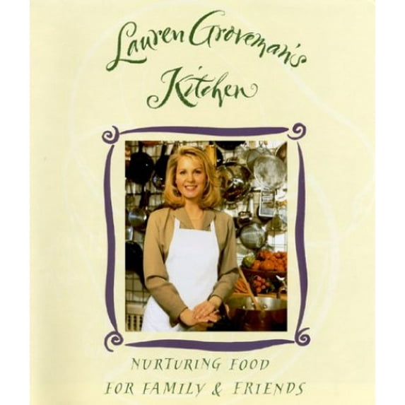 Pre-Owned Lauren Groveman's Kitchen (Hardcover) 081180609X 9780811806091