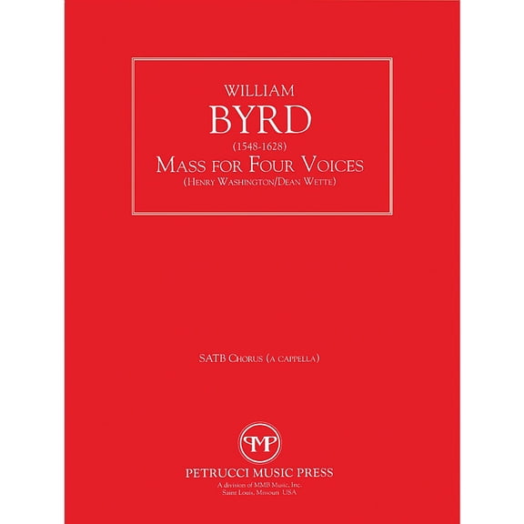 Lauren Keiser Music Publishing Mass for Four Voices SATB Composed by William Byrd