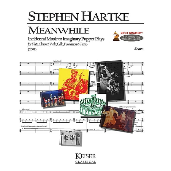 Lauren Keiser Music Publishing Meanwhile: Incidental Music to Imaginary Puppet Plays (for 6 Players) LKM Music Series by Stephen Hartke