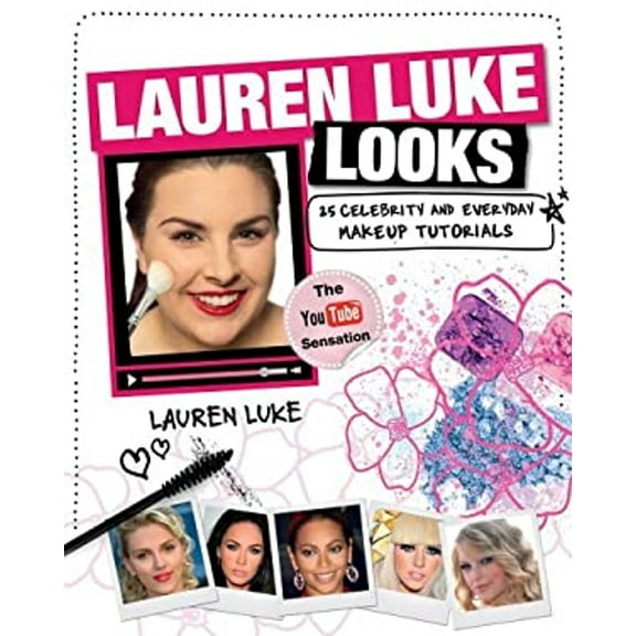 Pre-Owned Lauren Luke Looks: 25 Celebrity and Everyday Makeup Tutorials (Paperback) 1439187304 9781439187302