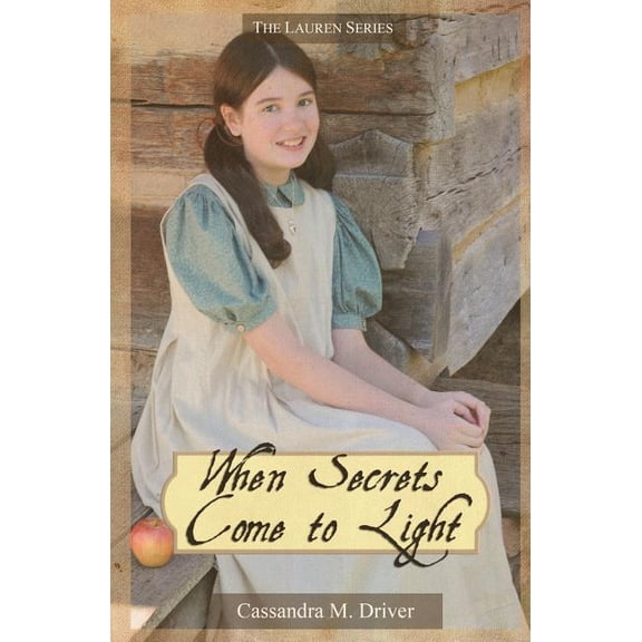 Lauren: When Secrets Come to Light (Paperback)