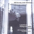 thumbnail image 1 of Laurence Hobgood - Left to My Own Devices - Music & Performance - CD, 1 of 1