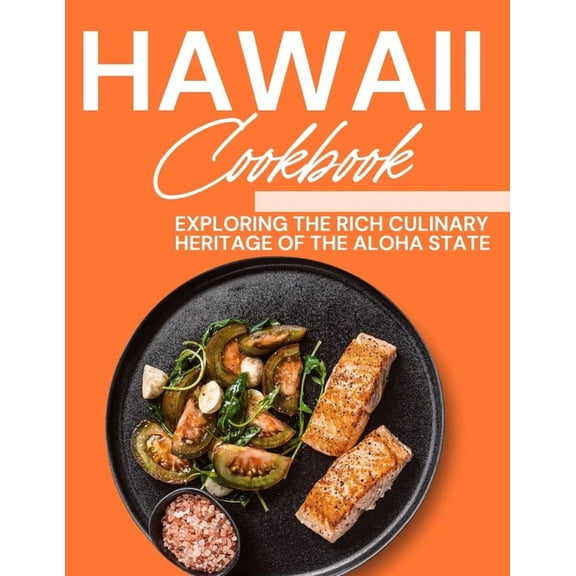 Laurent Cuisinier Super Exciting Cook Book: Hawaii Cookbook: Exploring the Rich Culinary Heritage of the Aloha State (Paperback)