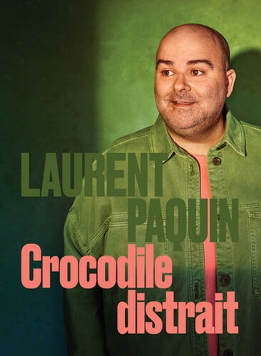 Laurent Paquin: Crocodile Distrait (DVD), Tva Films, Comedy