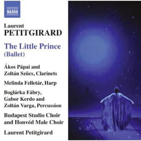 Laurent Petitgirard - Little Prince - Music & Performance - CD