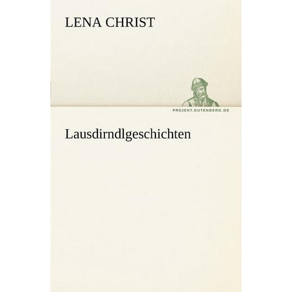 Lausdirndlgeschichten (Paperback)
