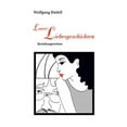 thumbnail image 1 of Lauter Liebesgeschichten: Beziehungsweisen, (Paperback), 1 of 1