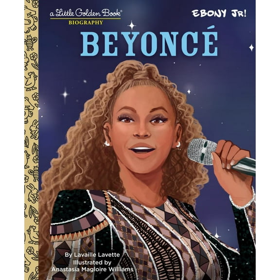 Lavaille Lavette: Beyonce: a Little Golden Book Biography (Hardcover)