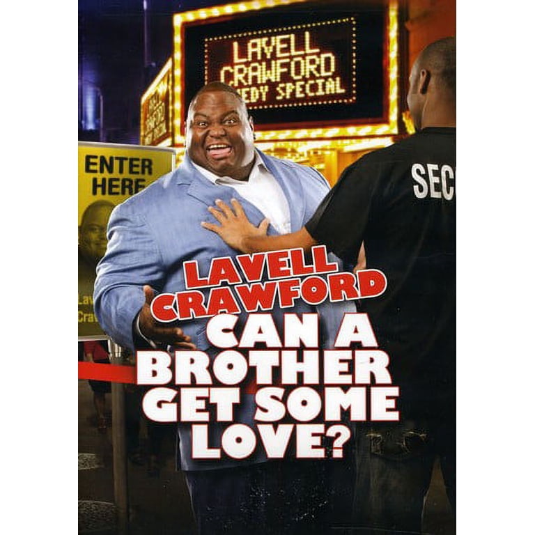 Lavell Crawford - Can a Brother Get Some Love? [DVD] - Walmart.com